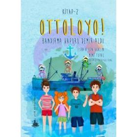 Ottoloyo 2 - Bandırma Vapuru Demir Aldı - Mine Topal Esra Aylin Akalın