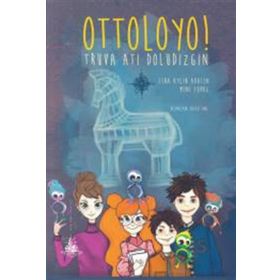Ottoloyo! - Truva Atı Doludizgin - Esra Aylin Akalın Mine Topal