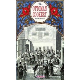Ottoman Cookery - Türabi Efendi