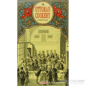 Ottoman Cookery - Türabi Efendi