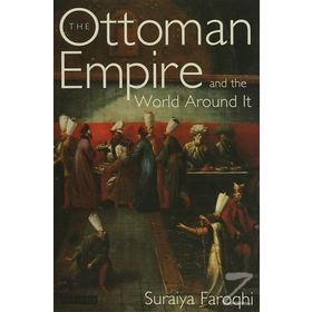 OTTOMAN EMPIRE - SURAIYA FAROQHI