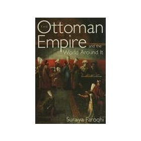 OTTOMAN EMPIRE - SURAIYA FAROQHI