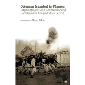 Ottoman İstanbul in Flames - Yeditepe Yayınevi