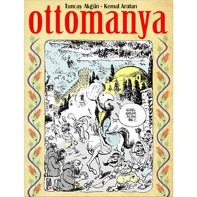 Ottomanya - Tuncay Akgün Kemal Aratan