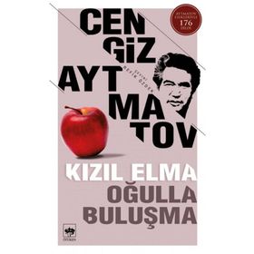 Ötüken Kızıl Elma - Oğulla Buluşma - Cengiz Aytmatov