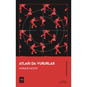Ötüken Neşriyat - Atları da Vururlar - Horace Mccoy