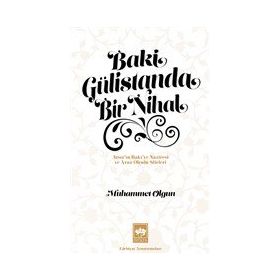 Ötüken Neşriyat Baki Gülistanda Bir Nihal