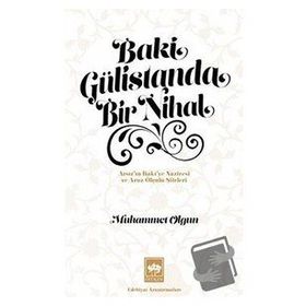 Ötüken Neşriyat Baki Gülistanda Bir Nihal