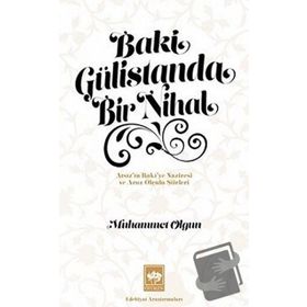 Ötüken Neşriyat Baki Gülistanda Bir Nihal