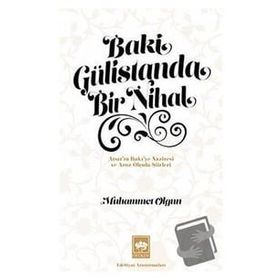 Ötüken Neşriyat Baki Gülistanda Bir Nihal