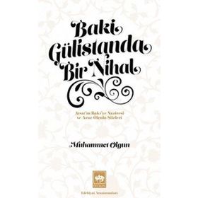 Ötüken Neşriyat Baki Gülistanda Bir Nihal