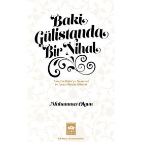 Ötüken Neşriyat Baki Gülistanda Bir Nihal