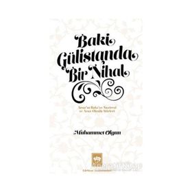 Ötüken Neşriyat Baki Gülistanda Bir Nihal