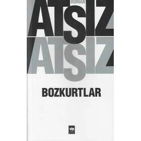 Ötüken Neşriyat Bozkurtlar - Hüseyin Nihal Atsız