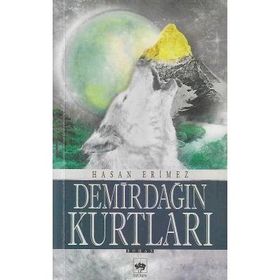 Ötüken Neşriyat Demirdağın Kurtları - Hasan Eritmez