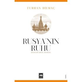Ötüken Neşriyat Rusya'nın Ruhu - Turhan Dilmaç