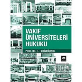 Ötüken Neşriyat Vakıf Üniversiteleri Hukuku
