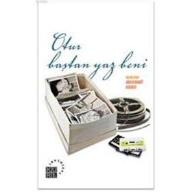 OTUR BAŞTAN YAZ BENI - ABDULHAMIT KIRMIZI