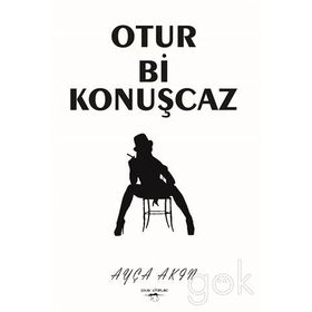 Otur Bi Konuşcaz - Ayça Akın