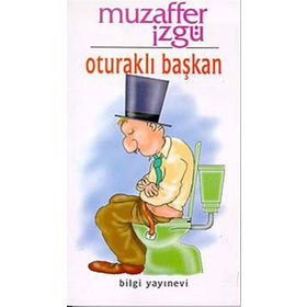 OTURAKLI BAŞKAN - MUZAFFER İZGU