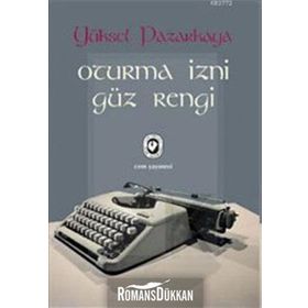 OTURMA İZNİ - GÜZ RENGI - YÜKSEL PAZARKAYA