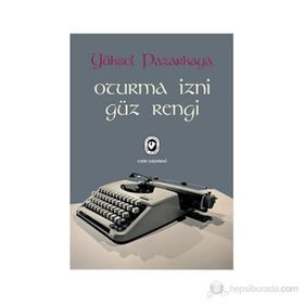 OTURMA İZNİ - GÜZ RENGI - YÜKSEL PAZARKAYA