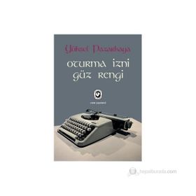OTURMA İZNİ - GÜZ RENGI - YÜKSEL PAZARKAYA