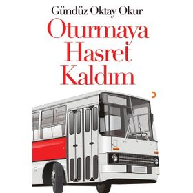 Oturmaya Hasret Kaldım - Gündüz Oktay Okur