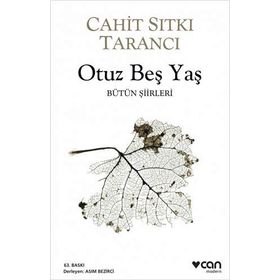 Otuz Beş Yaş Bütün Şiirleri - Cahit Sıtkı Tarancı