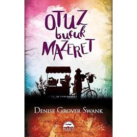 Otuz Buçuk Mazeret - Denise Grover Swank