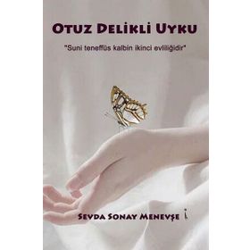 Otuz Delikli Uyku Sevda Sonay Menevşe