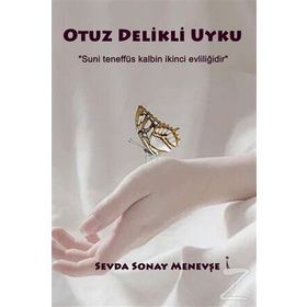 Otuz Delikli Uyku Sevda Sonay Menevşe