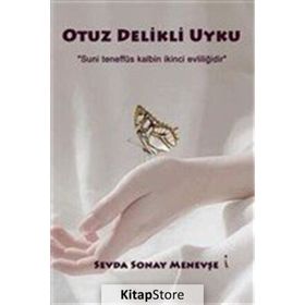 Otuz Delikli Uyku Sevda Sonay Menevşe
