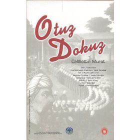 OTUZ DOKUZ - CELÂLETTIN MURAT