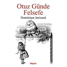 Otuz Günde Felsefe - Dominique Janicaud