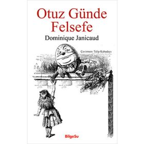 Otuz Günde Felsefe - Dominique Janicaud