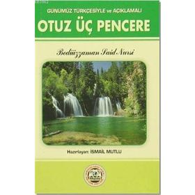 OTUZ ÜÇ PENCERE - BEDİÜZZAMAN SAID NURSI