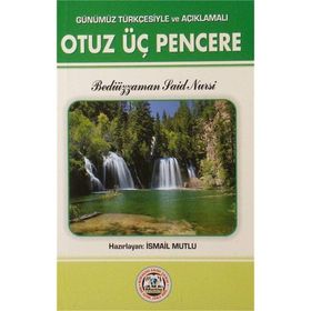OTUZ ÜÇ PENCERE - BEDİÜZZAMAN SAID NURSI