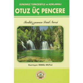 OTUZ ÜÇ PENCERE - BEDİÜZZAMAN SAID NURSI