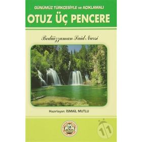 OTUZ ÜÇ PENCERE - BEDİÜZZAMAN SAID NURSI