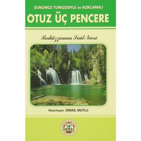 OTUZ ÜÇ PENCERE - BEDİÜZZAMAN SAID NURSI