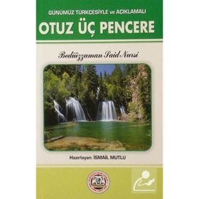 OTUZ ÜÇ PENCERE - BEDİÜZZAMAN SAID NURSI