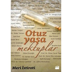 Otuz Yaşa Mektuplar - Meri İstiroti Bahar