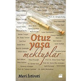 Otuz Yaşa Mektuplar - Meri İstiroti Bahar
