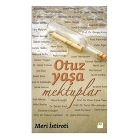 Otuz Yaşa Mektuplar - Meri İstiroti Bahar