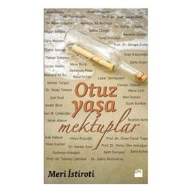 Otuz Yaşa Mektuplar - Meri İstiroti Bahar