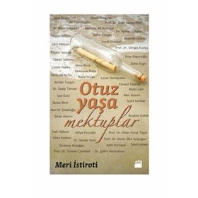 Otuz Yaşa Mektuplar - Meri İstiroti Bahar