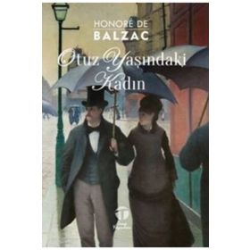 Otuz Yaşındaki Kadın - Honore de Balzac