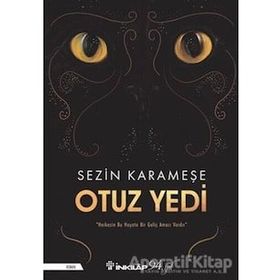 Otuz Yedi - Sezin Karameşe