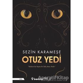 Otuz Yedi - Sezin Karameşe